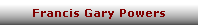 Francis Gary Powers