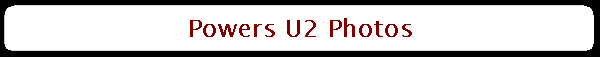 Powers U2 Photos