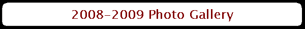 2008-2009 Photo Gallery