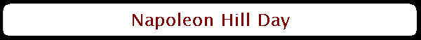 Napoleon Hill Day